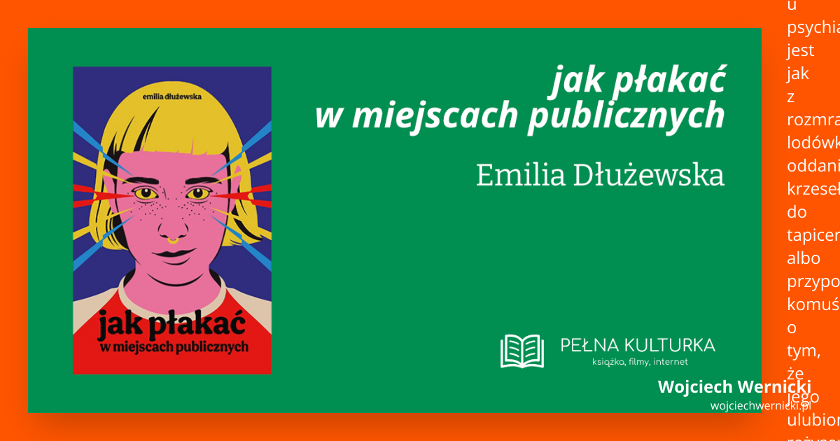 Miniaturka postu 'jak płakać w miejscach publicznych' Emilii Dłużewskiej