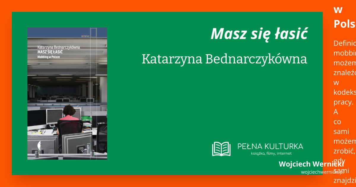 Miniaturka postu 'Masz się łasić: Mobbing w Polsce' Frances Haugen