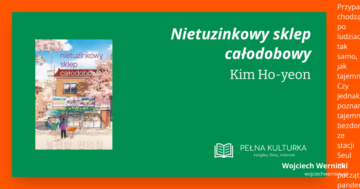 Miniaturka postu 'Nietuzinkowy sklep całodobowy' Kim Ho-yeon