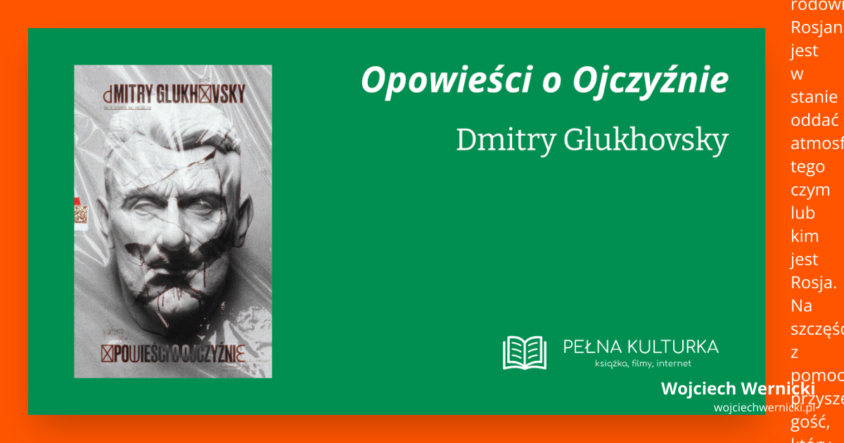 Miniaturka postu 'Opowieści o Ojczyźnie' Dmitriego Glukhovskiego