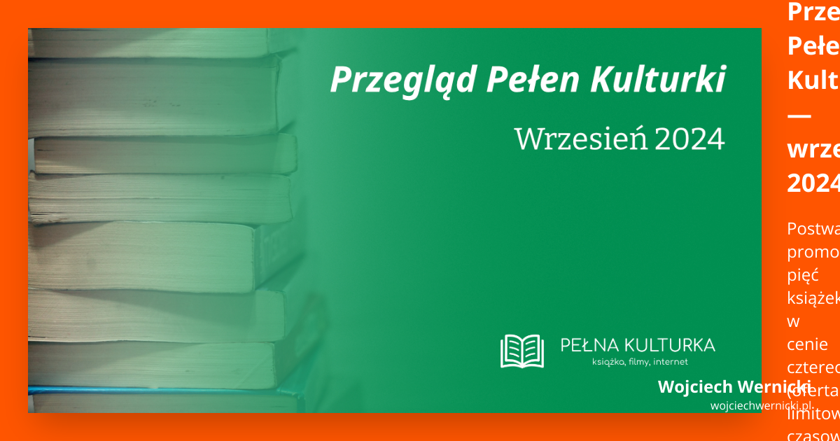 Przegląd Pełen Kulturki — wrzesień 2024
